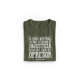 Si eres neutral, estás del lado del opresor ✊