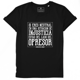 Si eres neutral, estás del lado del opresor ✊